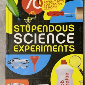 Stupendous Science Experiments: 70 Supercool Experiments You Can Do At Home / Rob Beattie / Good Unused Condition
