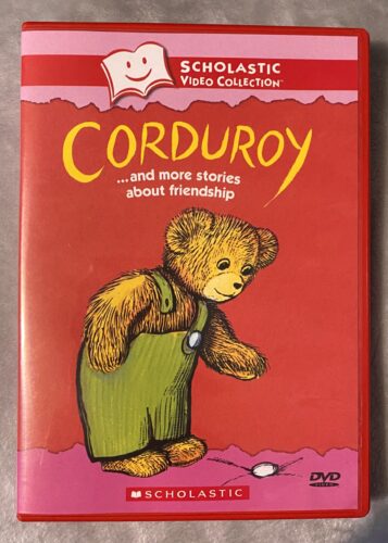 Corduroy...and more stories about friendship / Scholastic Video Collection DVD / Perfect Used Condition