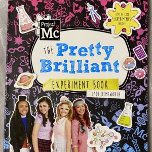 Project MC2 The Pretty Brilliant Experiment Book / Jade Hemsworth / Excellent Unused Condition
