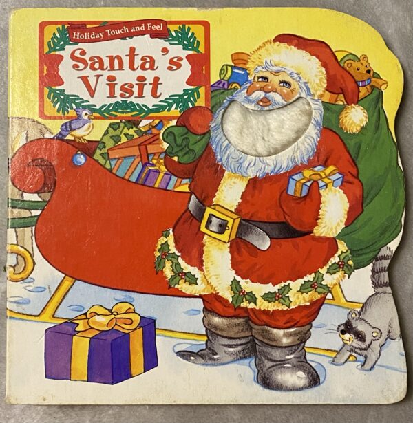 Santa's Visit / Holiday Touch and Feel / Touchy Feely Board Book / Fair Condition