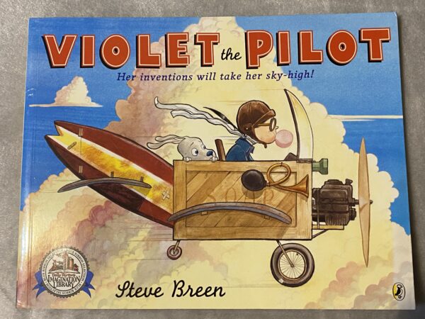 Violet the Pilot / Steve Breen / Dolly Parton's Imagination Library / Excellent Condition