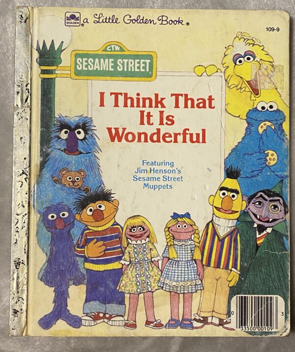 Sesame Street: I Think That It Is Wonderful / Little Golden Books / Well-Loved Condition