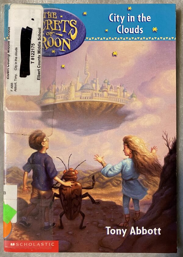 City in the Clouds / The Secrets of Droon Volume 4 / Abbott / Former Library Copy / Good Condition for Age