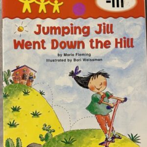 Jumping Jill Went Down the Hill / Word Family Tales -ill / Good Condition