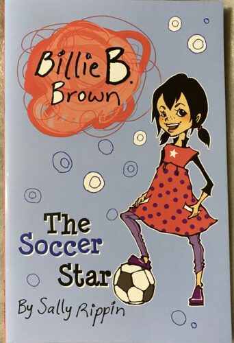 Billie B. Brown / The Soccer Star / Rippin / Brand New Unread Condition