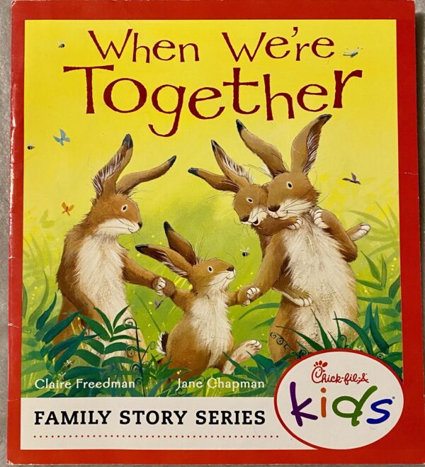 When We're Together / Chick-Fil-A Kids Meal Book / Good Condition
