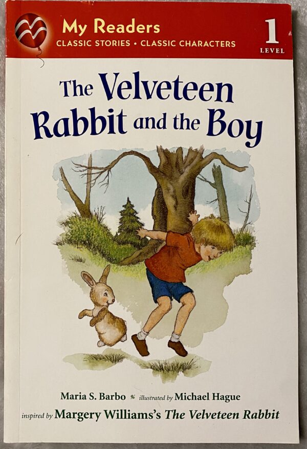 The Velveteen Rabbit and The Boy / My Readers Level 1 / Great Condition