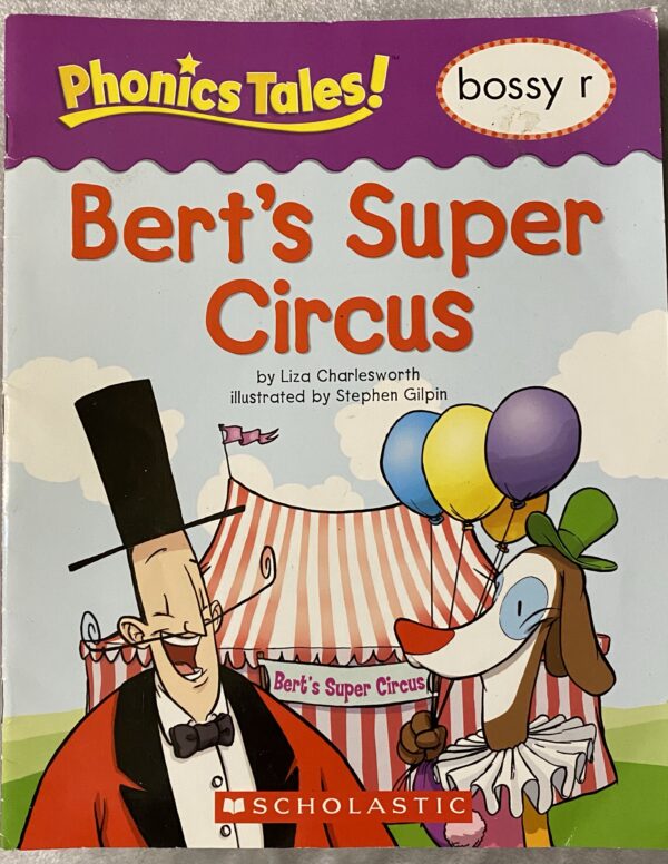 Bert's Super Circus / Phonics Tales: Bossy R / Good Condition