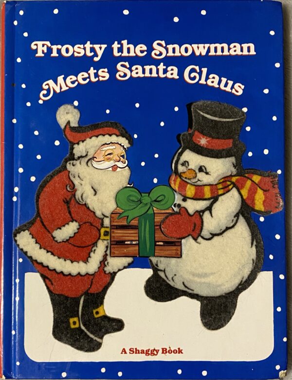 Frosty the Snowman Meets Santa Claus / Board Book / Fair Condition