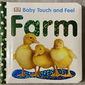 DK / Baby Touch and Feel FARM / Brand New Condition