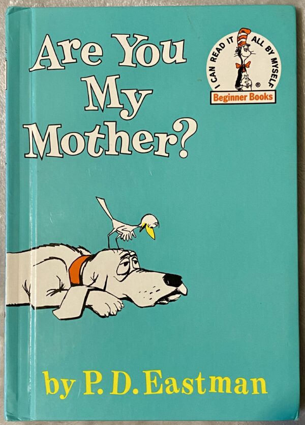 Are You My Mother / Dr. Seuss Hardback / Good Used Condition