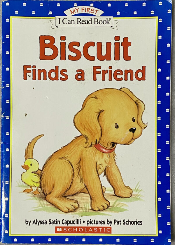 Biscuit Finds a Friend / My First I Can Read Book / Used Condition