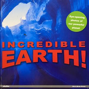 Incredible Earth / Hardcover / Excellent Condition