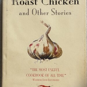 Roast Chicken and Other Stories / Simon Hopkinson / Hardcover / Fair Condition