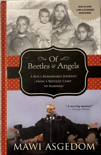 Of Beetles & Angels / A Boy's Remarkable Journey From a Refugee Camp to Harvard / Mawi Asgedom / Hardcover Autobiography / Great Condition